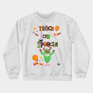 Trick or Speech monster speech therapist Crewneck Sweatshirt